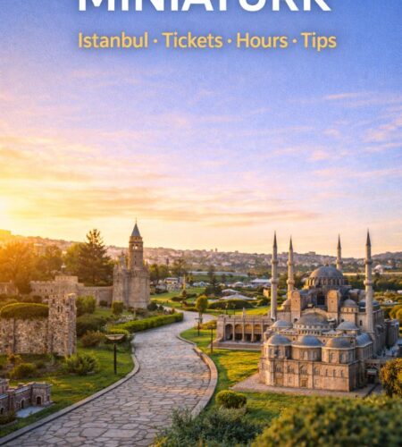 Miniatürk: Tickets, Hours, What to See & How to Get There in Istanbul