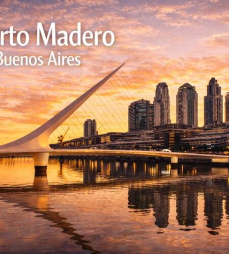 Puerto Madero Buenos Aires: Waterfront Walks, Best Sights, Nature Reserve & Practical Tips