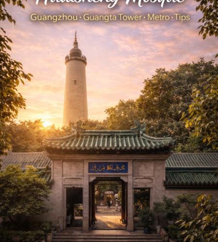 Huaisheng Mosque Guangzhou: Guangta Minaret, Metro, Hours & Visitor Tips 🕌📍