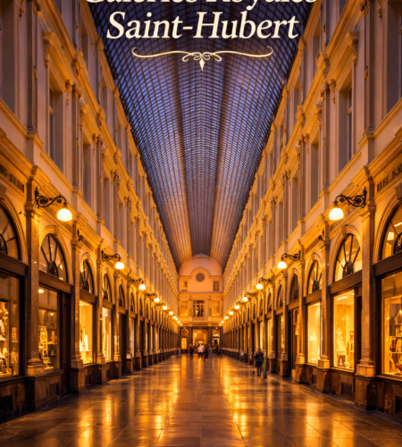Galeries Royales Saint-Hubert: How to Visit Brussels’ Most Elegant Shopping Arcade 📍
