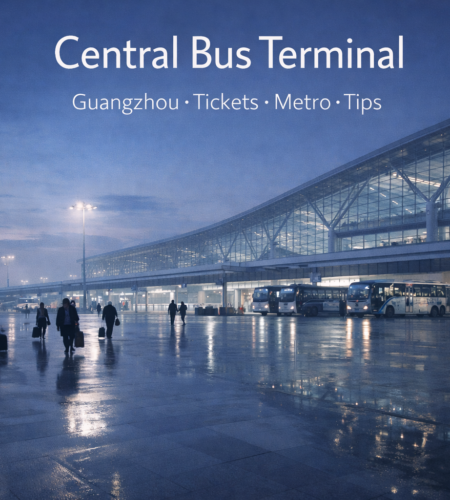 Guangzhou Central Bus Terminal: How to Use the Main Long-Distance Bus Hubs (Metro, Tickets, Routes & Tips) 🚌📍🚇